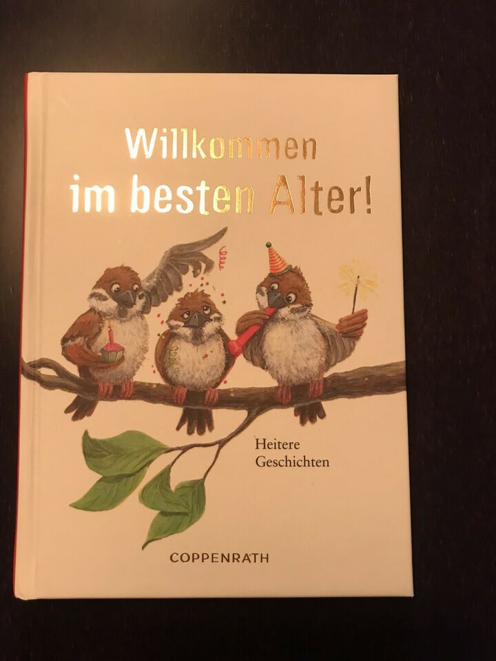 Willkommen im besten Alter